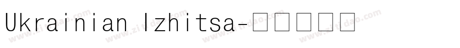 Ukrainian Izhitsa字体转换